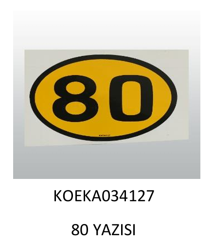KOLUMAN 80 YAZISI UYARI ETİKETİ KA034127